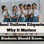 School Uniform Etiquette – Why It Matters and What Students Should Know