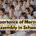 Importance of Morning Assembly in Schools – More Than Just a Routine