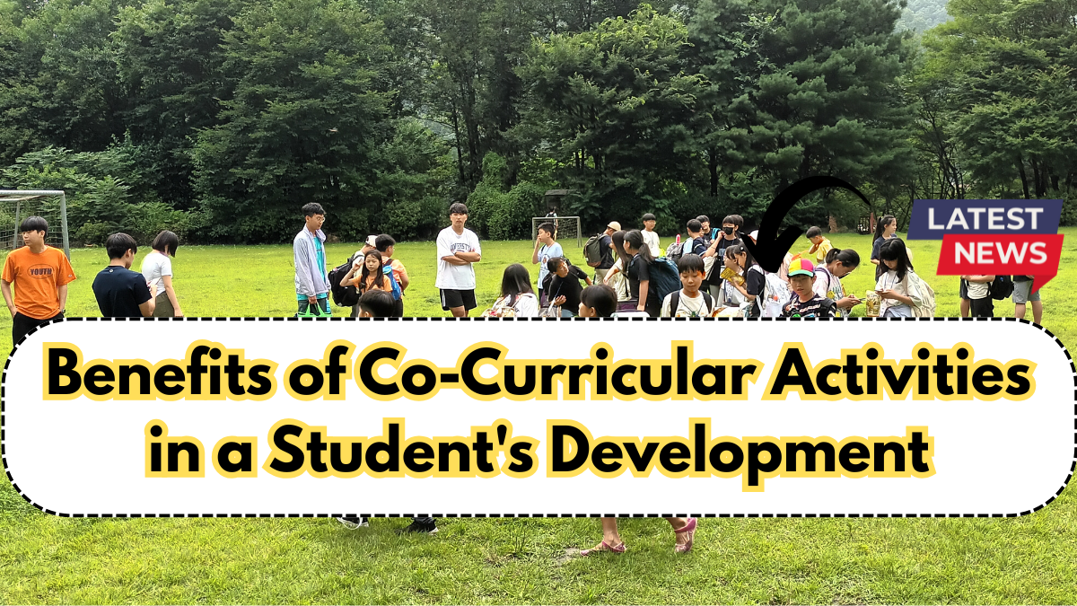 Benefits of Co-Curricular Activities in a Student's Development