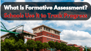 What Is Formative Assessment? How Schools Use It to Track Progress