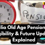 Australia Old Age Pension 2025 – Eligibility & Future Updates Explained