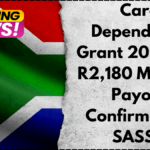 Care Dependency Grant 2025 SA: R2,180 Monthly Payout Confirmed by SASSA