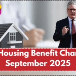 UK Housing Benefit Changes September 2025 – Payment & Eligibility Update