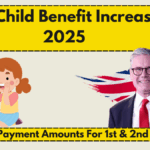 UK Child Benefit Increase 2025 – New Payment Amounts For 1st & 2nd Child