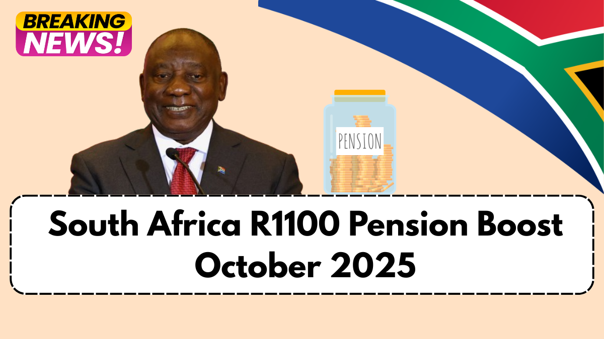South Africa R1100 Pension Boost October 2025 – Full Payment Schedule