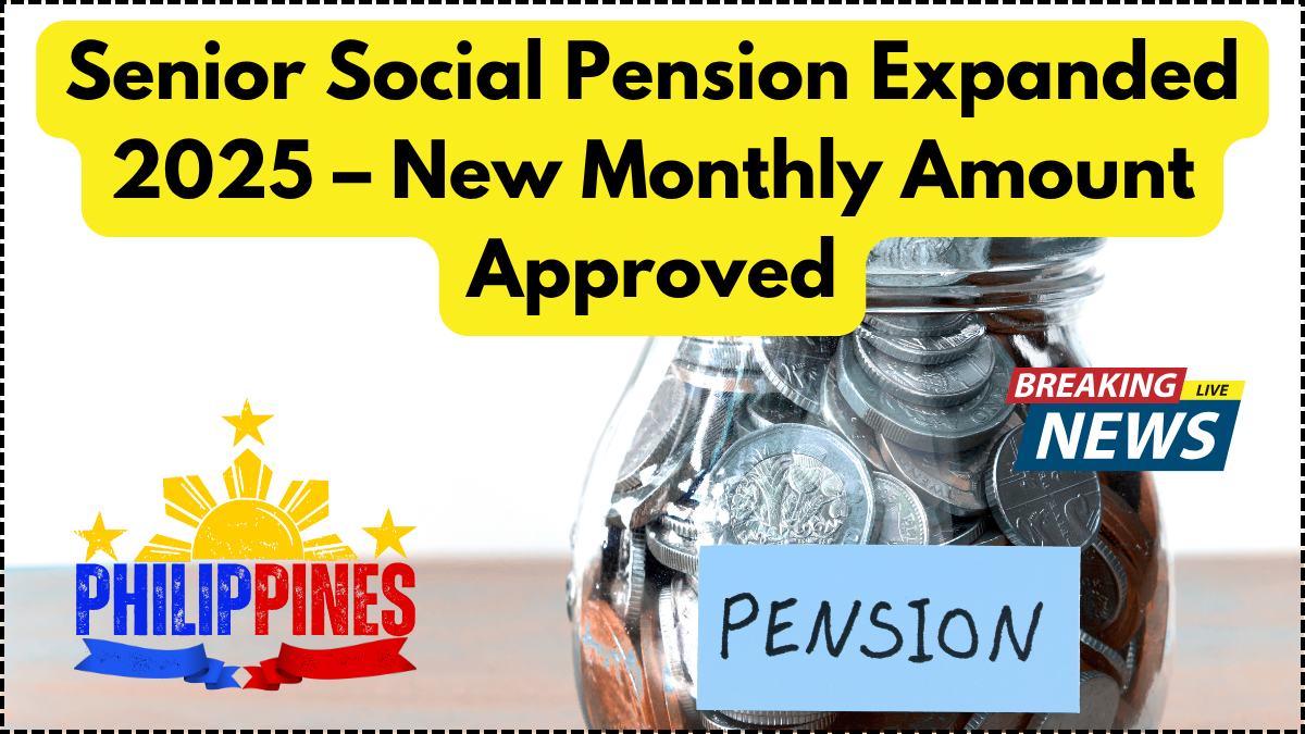 Senior Social Pension Expanded 2025 – New Monthly Amount Approved