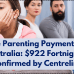 Single Parenting Payment 2025 Australia: $922 Fortnightly Confirmed by Centrelink