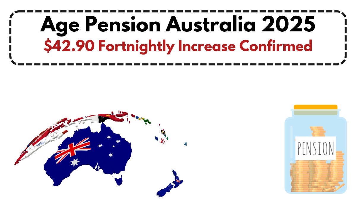 Age Pension Australia 2025: $42.90 Fortnightly Increase Confirmed