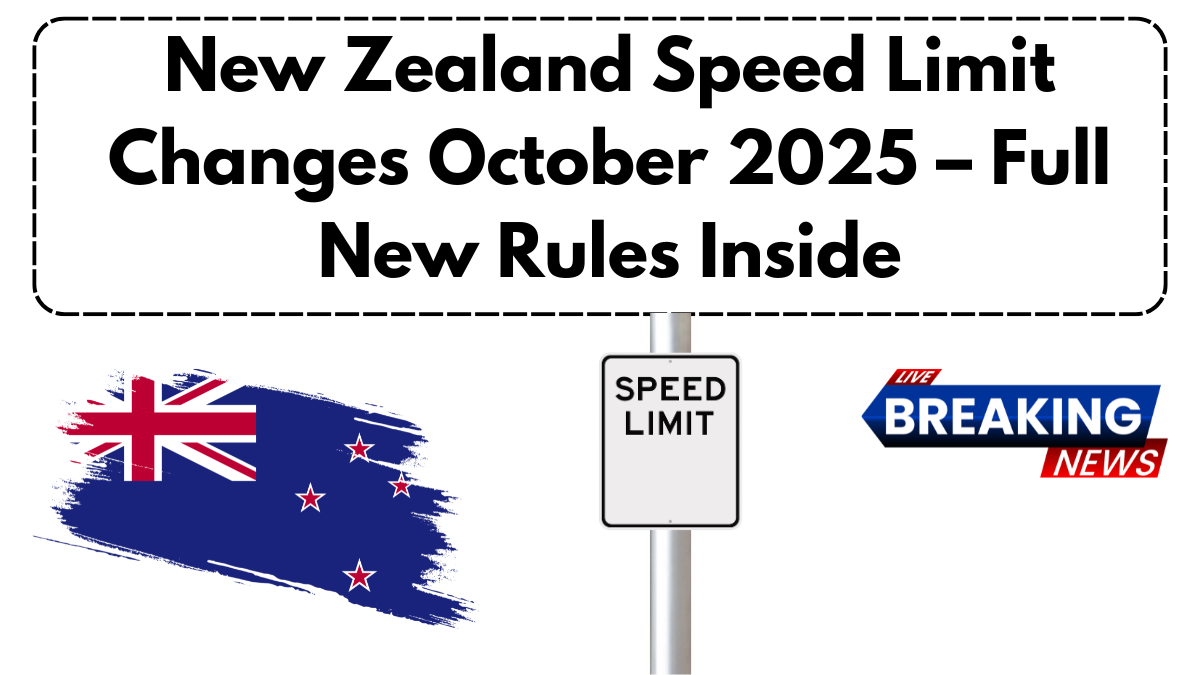 New Zealand Speed Limit Changes October 2025 – Full New Rules Inside