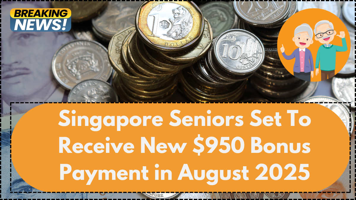 Singapore Seniors Set To Receive New $950 Bonus Payment in August 2025