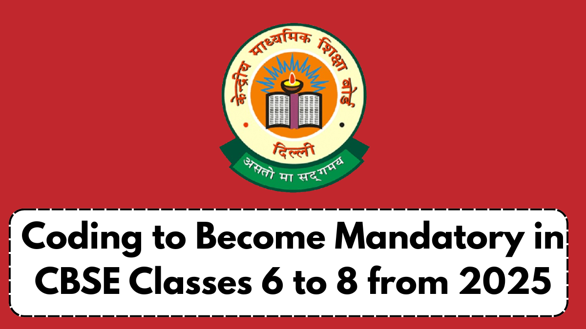 Coding to Become Mandatory in CBSE Classes 6 to 8 from 2025