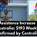 Rent Assistance Increase 2025 Australia: $193 Weekly Confirmed by Centrelink