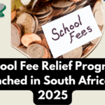 School Fee Relief Program Launched in South Africa for 2025 – Who’s Eligible