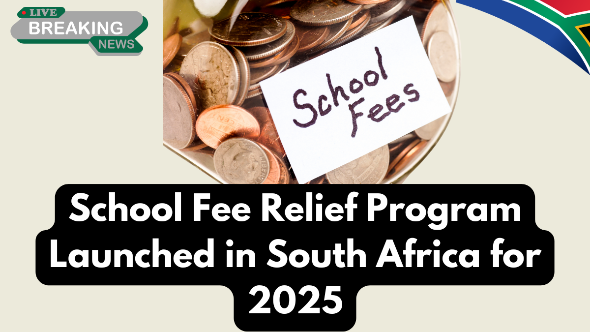 School Fee Relief Program Launched in South Africa for 2025 – Who’s Eligible