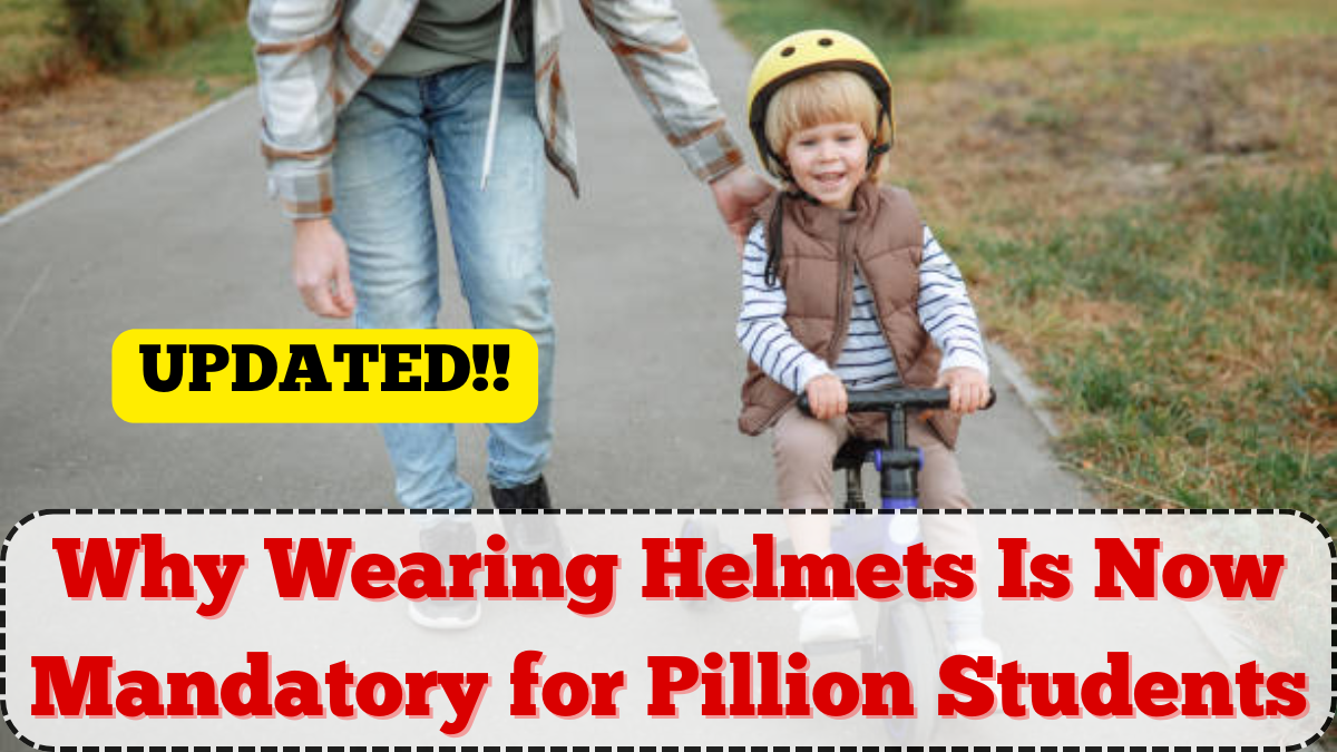 Why Wearing Helmets Is Now Mandatory for Pillion Students in India