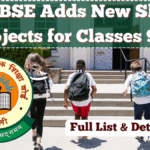 CBSE Adds New Skill Subjects for Classes 9 & 10 in 2025 – Full List & Details