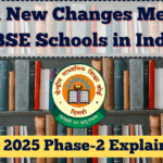 NEP 2025 Phase-2 Explained: What New Changes Mean for CBSE Schools in India