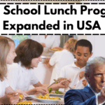 Free School Lunch Program Expanded in USA – USDA Guidelines for 2025